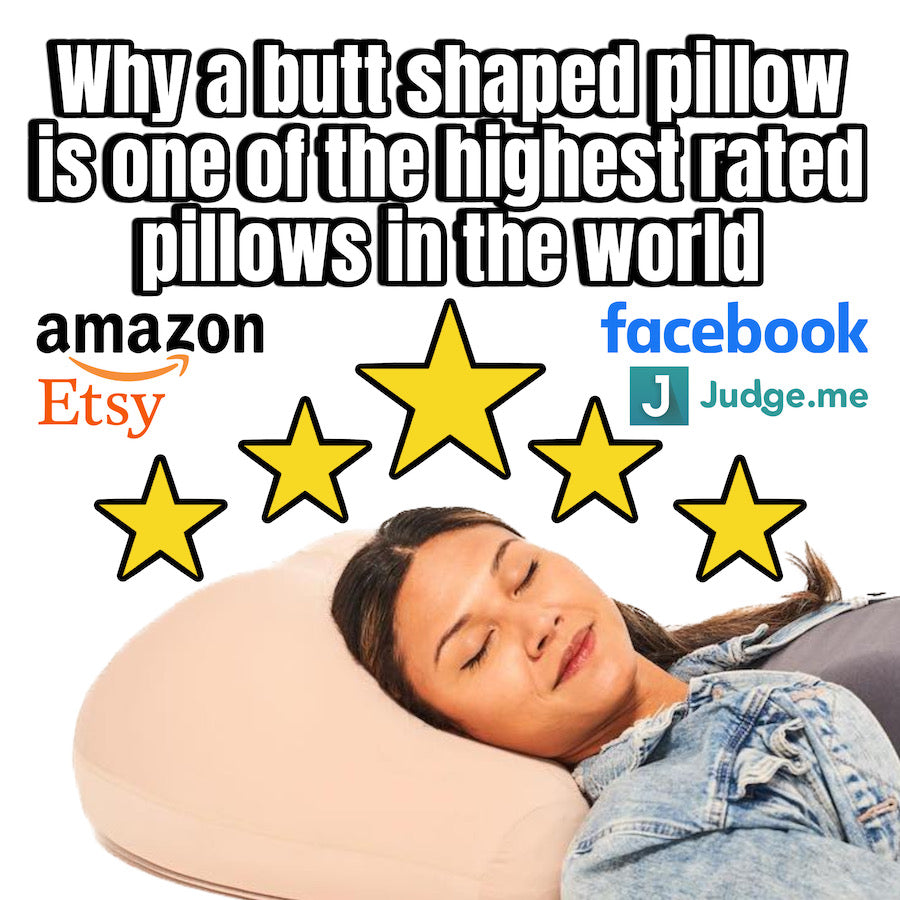 Near perfect 5 star ratings for a butt shaped pillow??