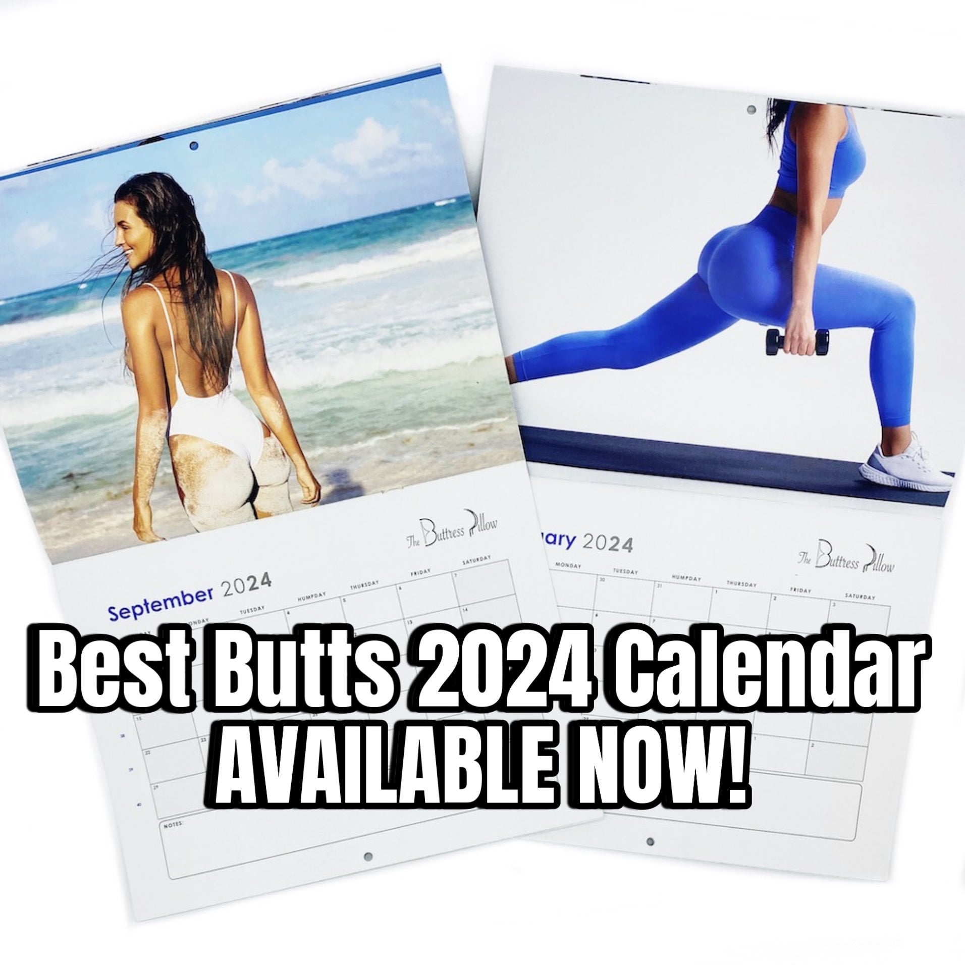 Butts to brighten your days, months and year!