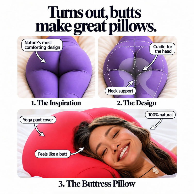 Turns Out, a Butt Makes a Great Pillow