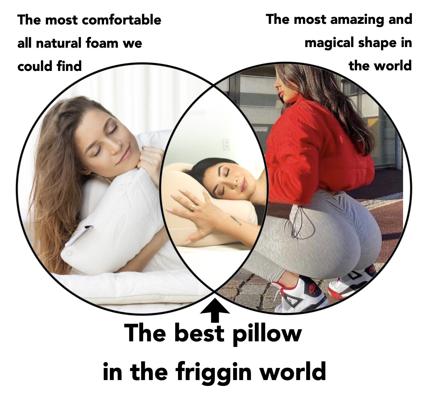 The question is... why NOT sleep on a butt pillow?