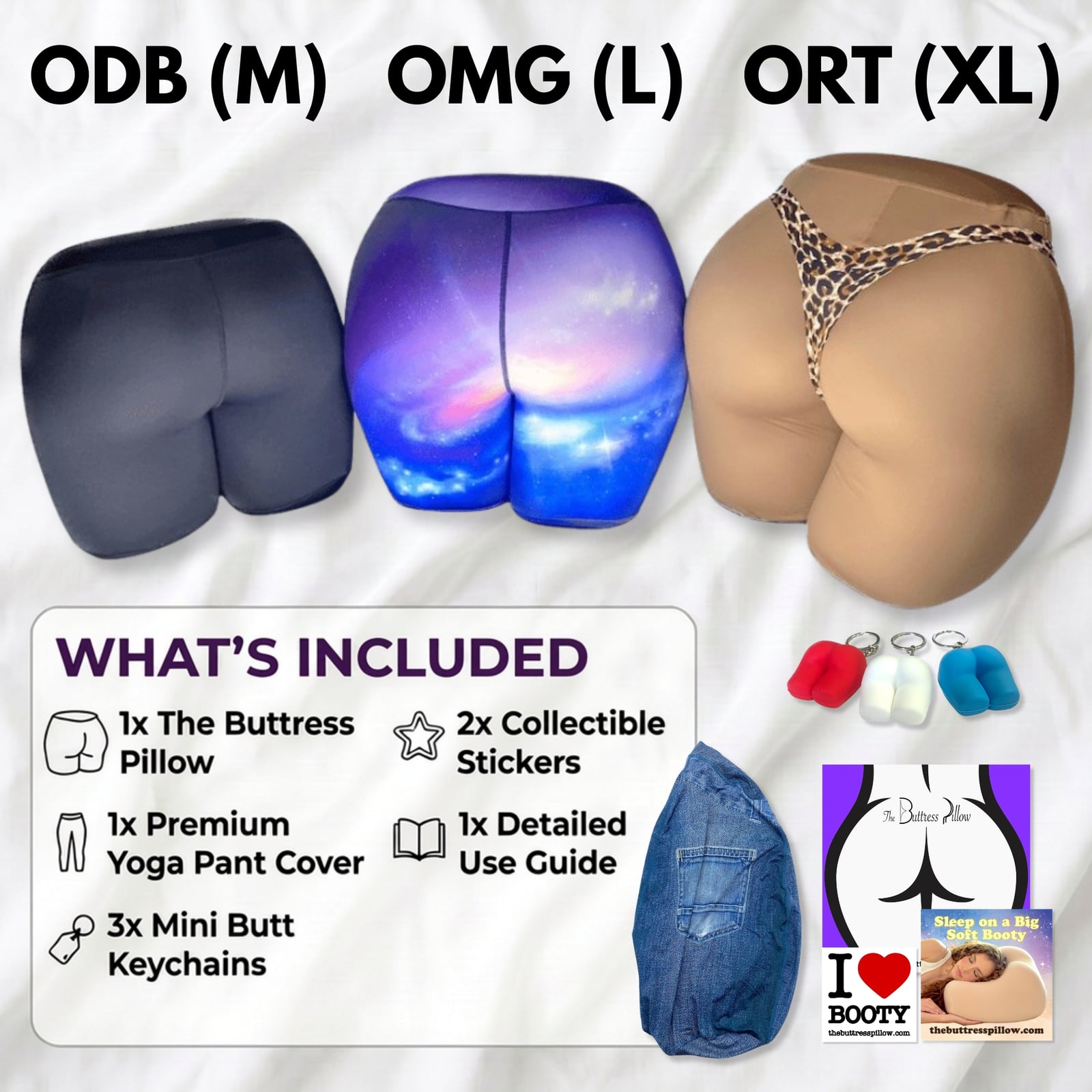 What's included with The Buttress Pillow: choose ODB, OMG, or ORT, plus a matching yoga pant cover, three mini-butt keychains, stickers, and a use guide.